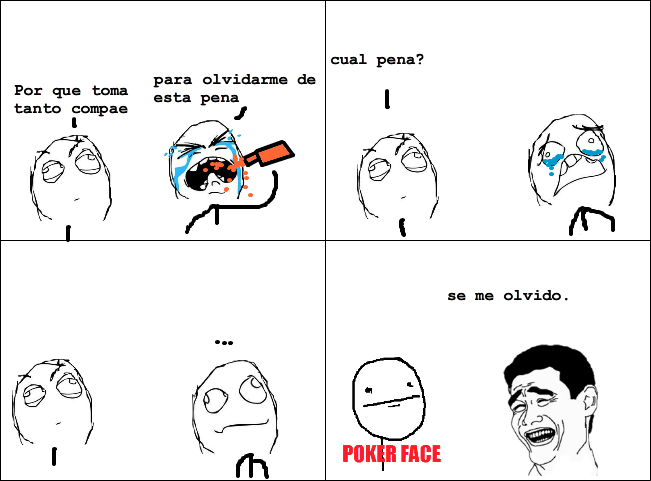 Rage comic: drinking to forget, then poker face forgets