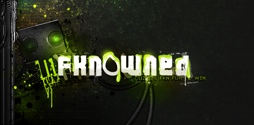 Classic fkn0wned banner, dripping neon-green forum vibe