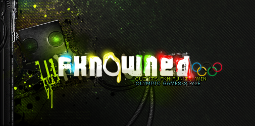 Classic fkn0wned GFX banner with Olympic rings flair