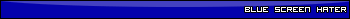 Blue gradient banner declaring 'blue screen hater'