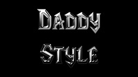 Chrome-lettered 'Daddy Style' signature graphic