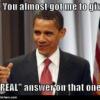 Obama meme calling out a fake 'real' answer