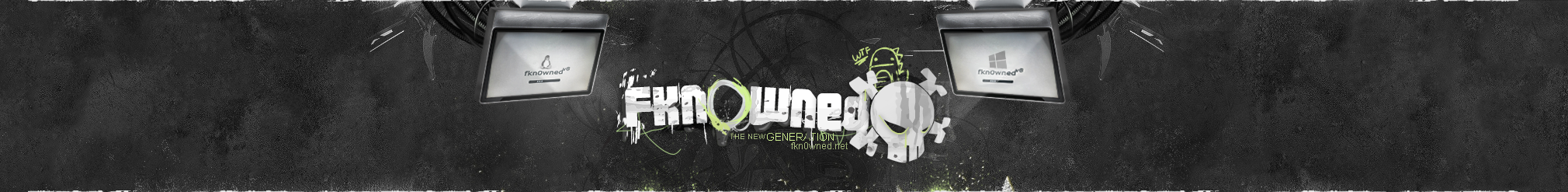 Classic Fkn0wned site banner with dual monitor art