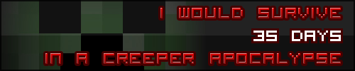 Creeper apocalypse survival meme banner