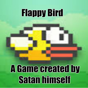 Flappy Bird: Satan's cruel pixel creation